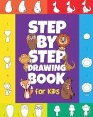 The Step-by-Step Drawing Book for Kids