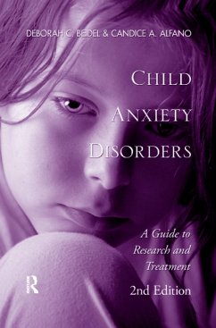 Child Anxiety Disorders - Beidel, Deborah C; Alfano, Candice A