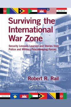 Surviving the International War Zone - Rail, Robert R