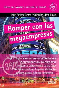 Romper con las megaempresas (eBook, ePUB) - Smiers, Joost; Pekelharing, Pieter; Huige, John