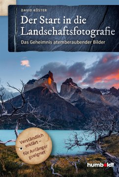 Der Start in die Landschaftsfotografie (eBook, ePUB) - Köster, David