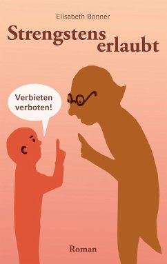 Strengstens erlaubt (eBook, ePUB)