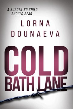 Cold Bath Lane (The McBride Vendetta Psychological Thrillers, #3) (eBook, ePUB) - Dounaeva, Lorna