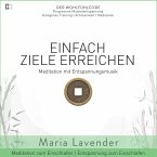 Einfach Ziele Erreichen   Meditation mit Entspannungsmusik   Entspannung zum Einschlafen   Meditation zum Einschlafen (MP3-Download)