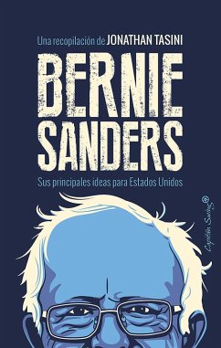 Bernie Sanders (eBook, ePUB) - Tasini, Jonathan; Sanders, Bernie