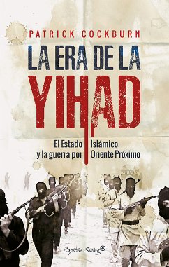 La era de la Yihad (eBook, ePUB) - Cockburn, Patrick