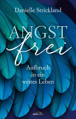 Angstfrei (eBook, ePUB) - Strickland, Danielle