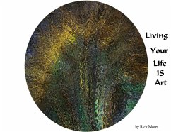Cover Living Your Life IS Art (eBook, ePUB)