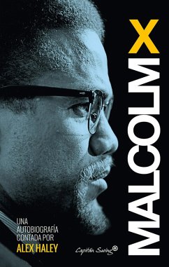 Malcom X - Autobiografía contada por Alex Haley (eBook, ePUB) - X, Malcolm