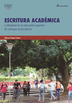 Escritura académica e identidad en la educación superior (eBook, ePUB) - Vargas Franco, Alfonso