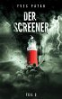 DER SCREENER - Teil 2 (eBook, ePUB) - Bild 1