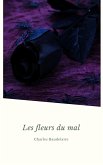 Les Fleurs du Mal (Les Grands Classiques de la Littérature Française) (eBook, ePUB)