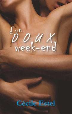 D'un doux week-end (eBook, ePUB)