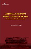Leituras Cruzadas sobre Angola e Brasil (V. 1) (eBook, ePUB)
