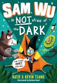 Sam Wu is NOT Afraid of the Dark! (eBook, ePUB)