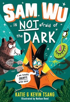 Sam Wu is NOT Afraid of the Dark! (eBook, ePUB) - Tsang, Katie; Tsang, Kevin