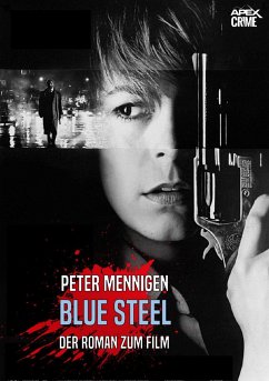BLUE STEEL (eBook, ePUB) - Mennigen, Peter