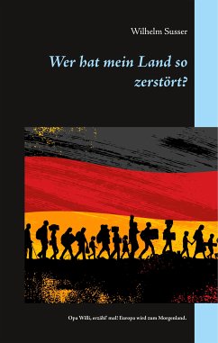 Wer hat mein Land so zerstört? (eBook, ePUB)