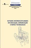 Estudos interdisciplinares em Educação, Comunicação e Novas Tecnologias (eBook, ePUB)