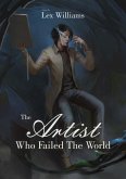 The Artist Who Failed the World (eBook, ePUB)