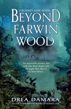 Beyond Farwin Wood (Blinney Lane, #2) (eBook, ePUB) - Damara, Drea
