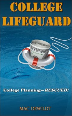 Cover College Lifeguard: College Planning - Rescued! (eBook, ePUB)