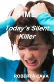 Time, Today's Silent Killer (eBook, ePUB) Time, Today's Silent Killer (eBook, ePUB)
