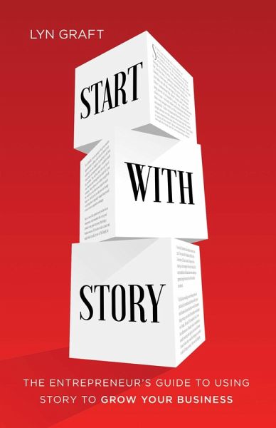 Start With Story (eBook, ePUB) Start With Story (eBook, ePUB)