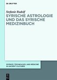 Syrische Astrologie und das Syrische Medizinbuch (eBook, ePUB)
