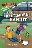 Ballpark Mysteries #15: The Baltimore Bandit (eBook, ePUB)