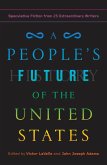 A People's Future of the United States (eBook, ePUB)