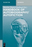 Handbook of Autobiography / Autofiction (eBook, PDF)