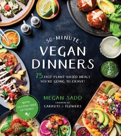 30-Minute Vegan Dinners (eBook, ePUB) - Sadd, Megan