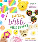 Awesome Edible Kids Crafts (eBook, ePUB)
