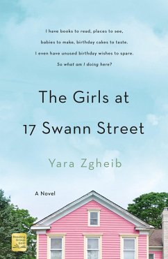 The Girls at 17 Swann Street (eBook, ePUB) - Zgheib, Yara The Girls at 17 Swann Street (eBook, ePUB) - Zgheib, Yara