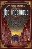 The Ingenious (eBook, ePUB) The Ingenious (eBook, ePUB)