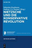 Nietzsche und die Konservative Revolution (eBook, ePUB)