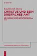 Christus und sein dreifaches Amt... - Bild 1