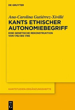 Kants ethischer Autonomiebegriff (eBook, ePUB) - Gutiérrez-Xivillé, Ana-Carolina