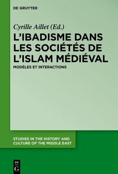 L'ibadisme dans les sociétés de l'Islam médiéval (eBook, ePUB) L'ibadisme dans les sociétés de l'Islam médiéval (eBook, ePUB)