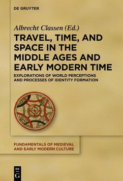 Travel, Time, and Space in the Middle Ages and Early Modern Time (eBook, ePUB)