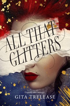 All That Glitters (eBook, ePUB) - Trelease, Gita