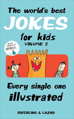 The World's Best Jokes for Kids, Volume 2 (eBook, ePUB) - Swerling, Lisa; Lazar, Ralph