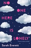 No One Here Is Lonely (eBook, ePUB) No One Here Is Lonely (eBook, ePUB)