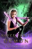 Never Tempt a Demon (A Daughter of Eve, #3) (eBook, ePUB)