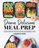 Damn Delicious Meal Prep (eBook, ePUB)