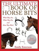 The Ultimate Book of Horse Bits (eBook, ePUB)
