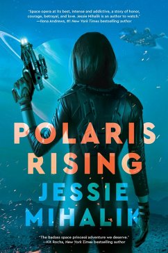 Polaris Rising (eBook, ePUB) - Mihalik, Jessie