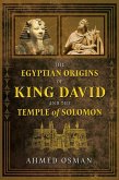 The Egyptian Origins of King David and the Temple of Solomon (eBook, ePUB)