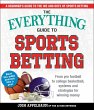 The Everything Guide to Sports Betting... - Bild 1